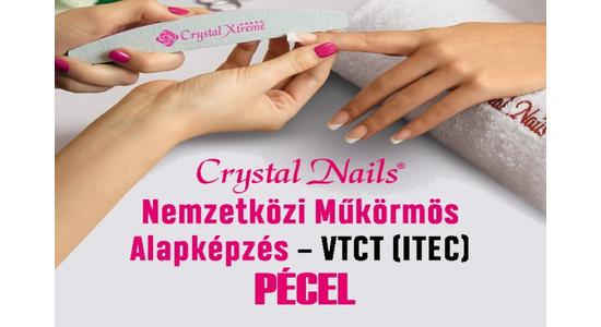 CRYSTAL NAILS VTCT (ITEC) – NEMZETKÖZI MŰKÖRMÖS ALAPKÉPZÉS